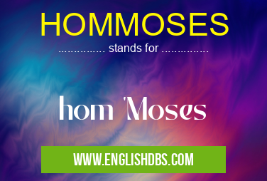 HOMMOSES