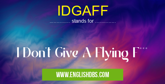 IDGAFF