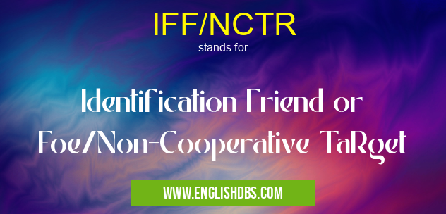 IFF/NCTR