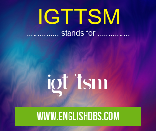 IGTTSM