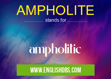 AMPHOLITE