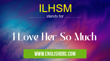 ILHSM