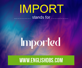 IMPORT