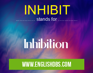 INHIBIT