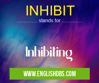 INHIBIT