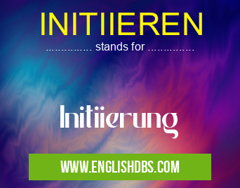 INITIIEREN