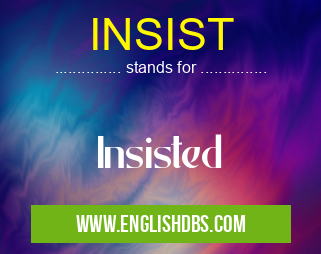 INSIST