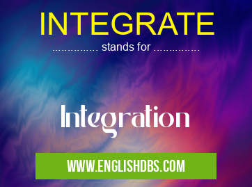 INTEGRATE