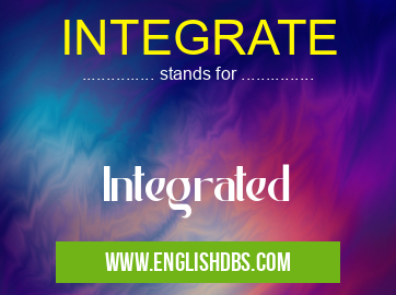 INTEGRATE