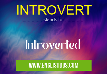 INTROVERT