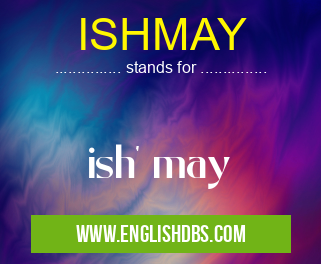 ISHMAY