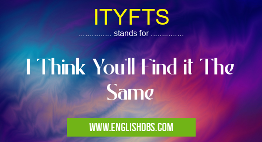 ITYFTS