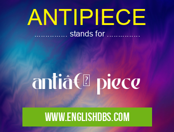 ANTIPIECE