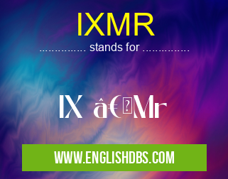 IXMR