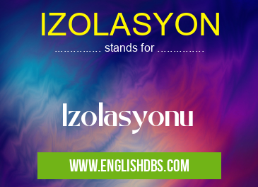 IZOLASYON