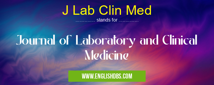 J Lab Clin Med