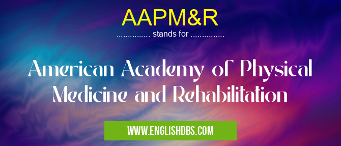 AAPM&R