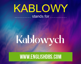 KABLOWY