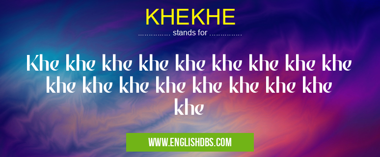 KHEKHE