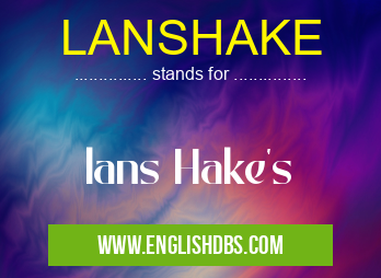 LANSHAKE