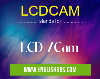 LCDCAM