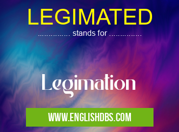 LEGIMATED