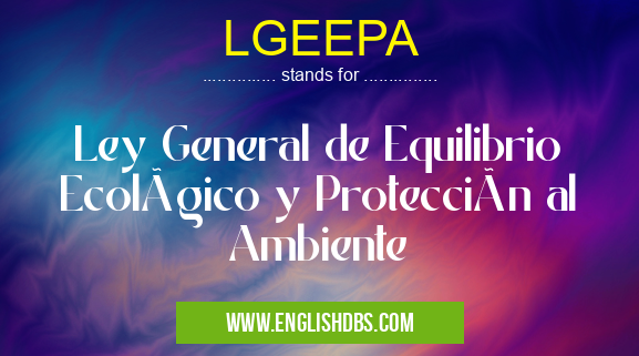 LGEEPA