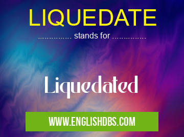 LIQUEDATE