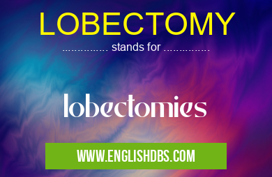 LOBECTOMY