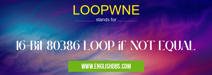 LOOPWNE