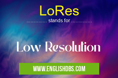 LoRes