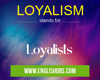 LOYALISM