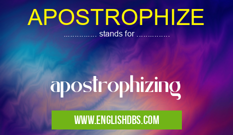 APOSTROPHIZE