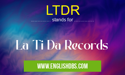 LTDR