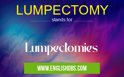 LUMPECTOMY