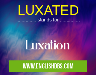 LUXATED