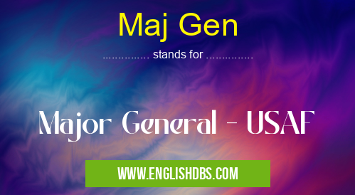 Maj Gen