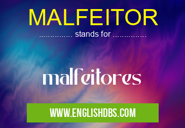 MALFEITOR