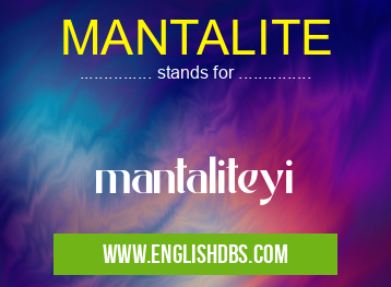 MANTALITE