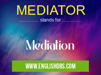 MEDIATOR