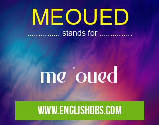 MEOUED