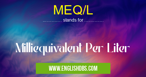 MEQ/L