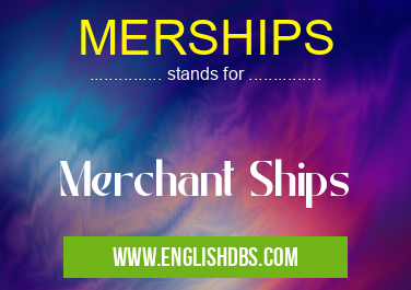 MERSHIPS