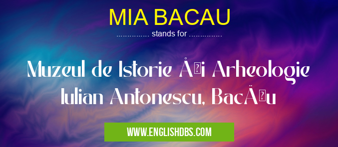 MIA BACAU