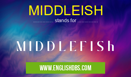 MIDDLEISH