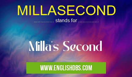 MILLASECOND