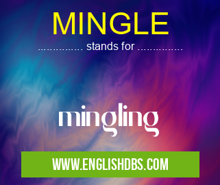 MINGLE