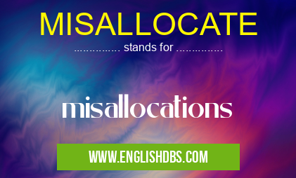 MISALLOCATE