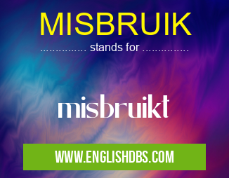 MISBRUIK