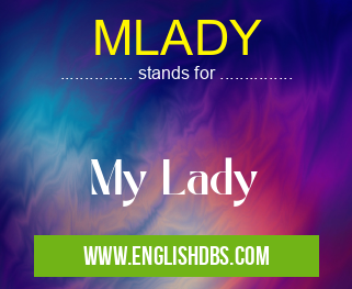 MLADY